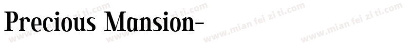 Precious Mansion字体转换
